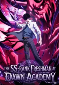 The SS Rank Freshman at Dawn Academy Cover
