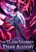 The SS Rank Freshman at Dawn Academy Cover