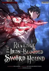 Revenge of the Iron-Blooded Sword Hound Manhwa Cover